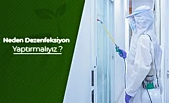 Neden Dezenfeksiyon Yaptırmalıyız